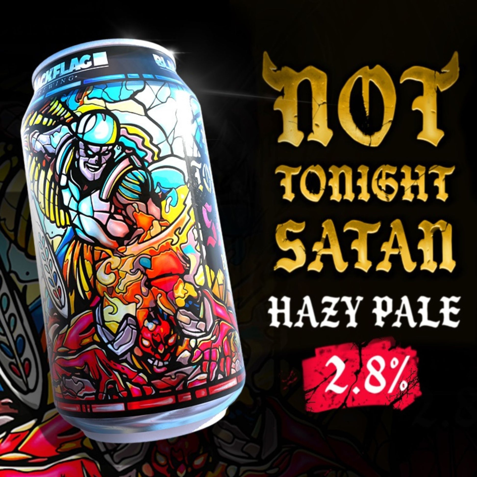 Blackflag Brewing Not Tonight Satan can.